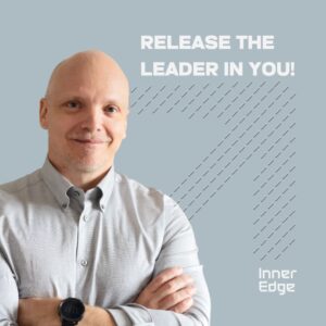 Release The Leader in You! ™InnerEdge
